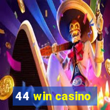 44 win casino